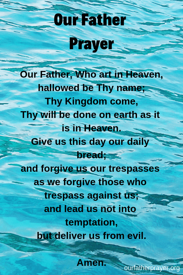 Our Father Prayer - The Lord's Prayer - ourfatherprayer.org