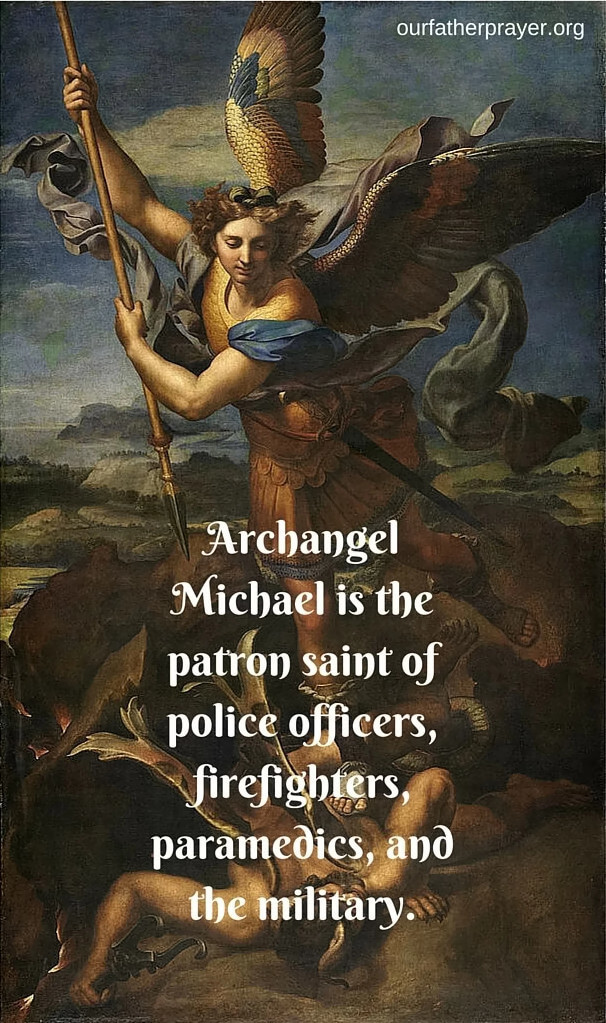 Archangel_Michael_is_the_patron_saint_of_police_officers_firefighters_paramedics_and_the_military.