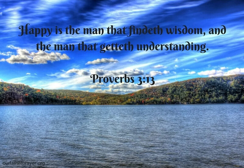 prayers for wisdom and knowledge - Proverbs 3:13
